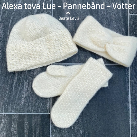 Alexa mønsterpakke viser tova- lue, pannebånd og votter fra strikkepakken