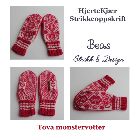 Tova selbuvotter med hjertmotiv - Strikkeoppskrift med veileding til tovine